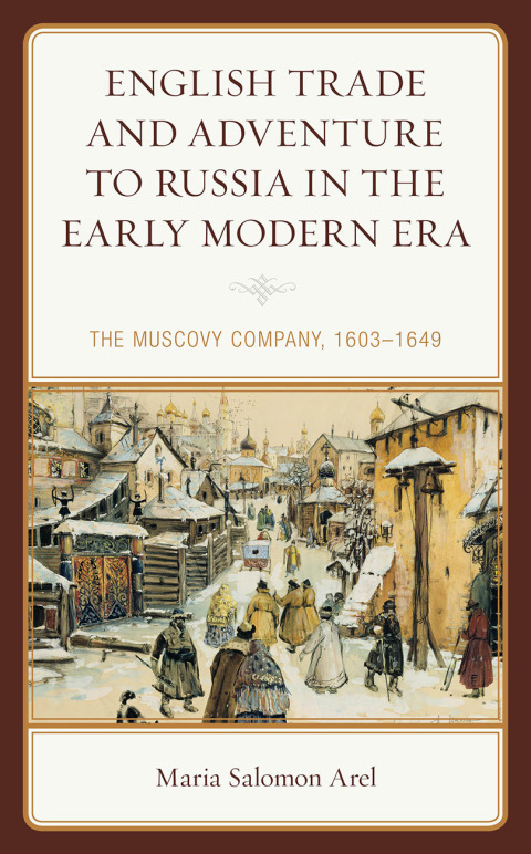 Cover image for book English Trade and Adventure to Russia in the Early Modern Era