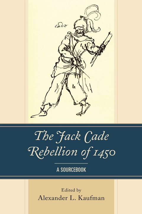 Cover image for book The Jack Cade Rebellion of 1450