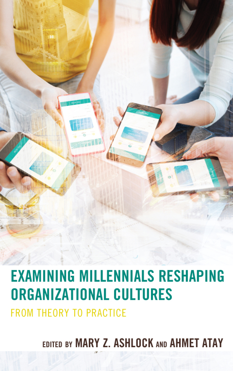 Cover image for book Examining Millennials Reshaping Organizational Cultures