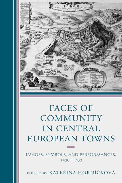 Cover image for book Faces of Community in Central European Towns