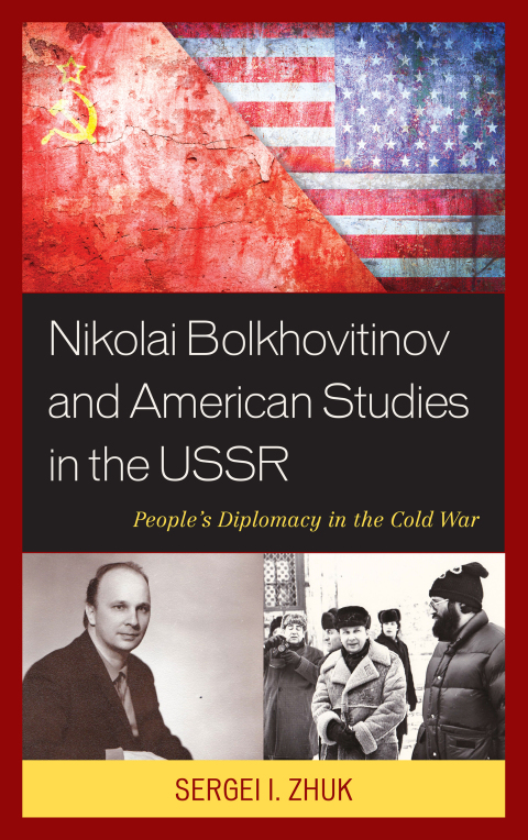 Cover image for book Nikolai Bolkhovitinov and American Studies in the USSR