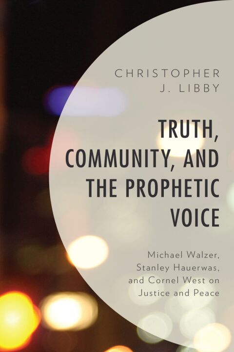Cover image for book Truth, Community, and the Prophetic Voice