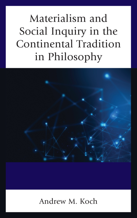 Cover image for book Materialism and Social Inquiry in the Continental Tradition in Philosophy