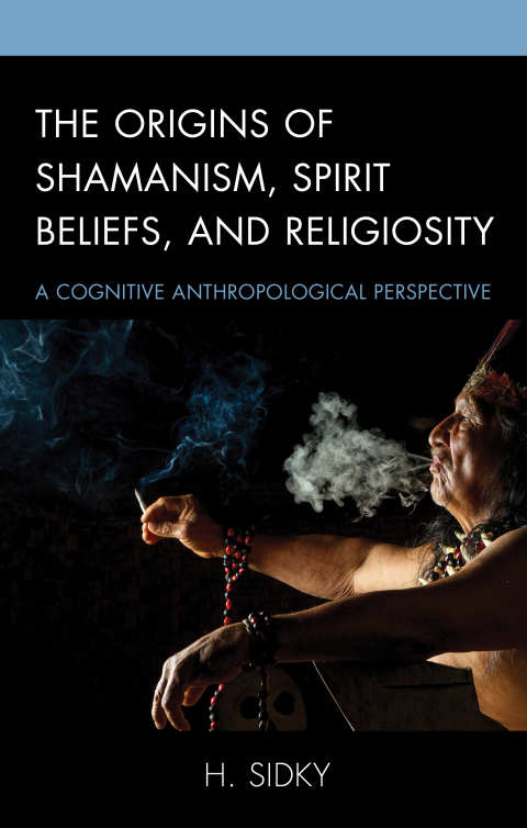 Cover image for book The Origins of Shamanism, Spirit Beliefs, and Religiosity