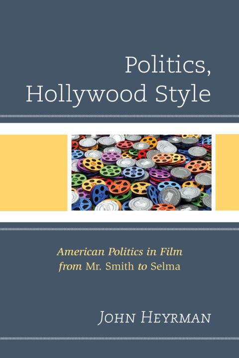 Cover image for book Politics, Hollywood Style