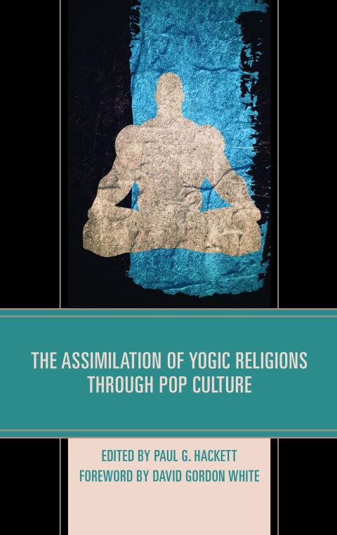 Assimilation of Yogic Religions through Pop Culture 