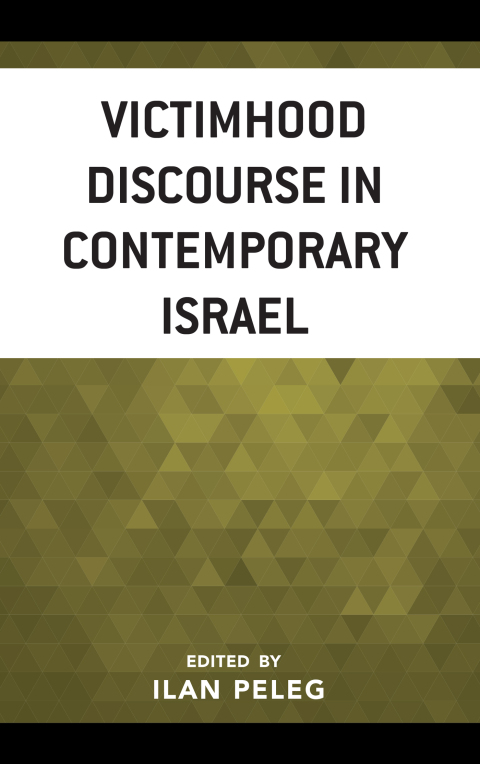 Cover image for book Victimhood Discourse in Contemporary Israel