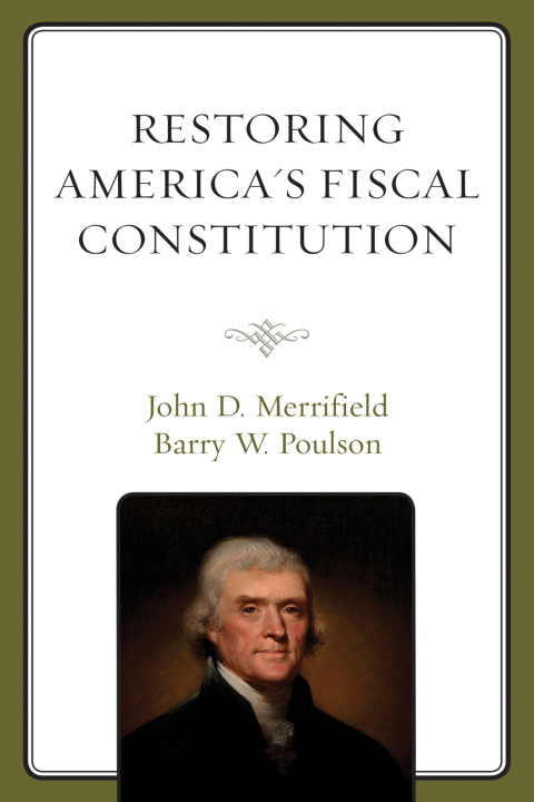 Cover image for book Restoring America's Fiscal Constitution