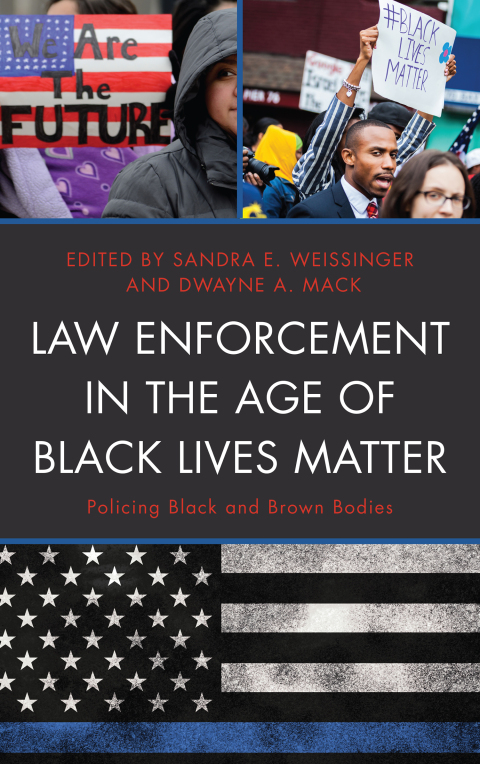 Cover image for book Law Enforcement in the Age of Black Lives Matter