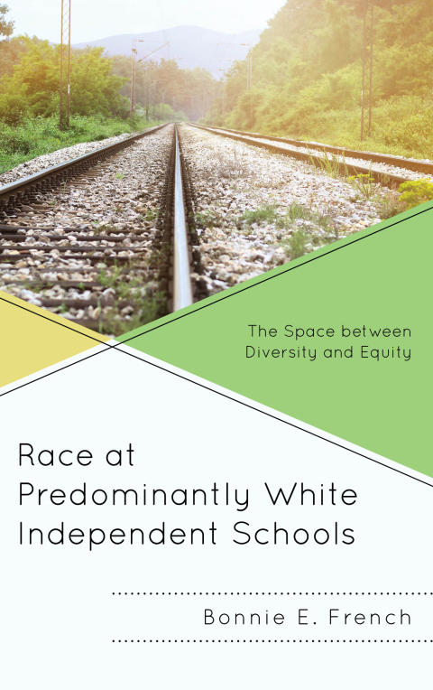 Cover image for book Race at Predominantly White Independent Schools