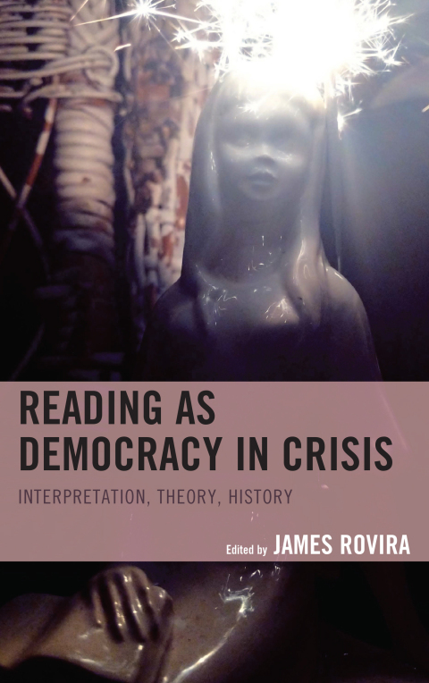 Cover image for book Reading as Democracy in Crisis