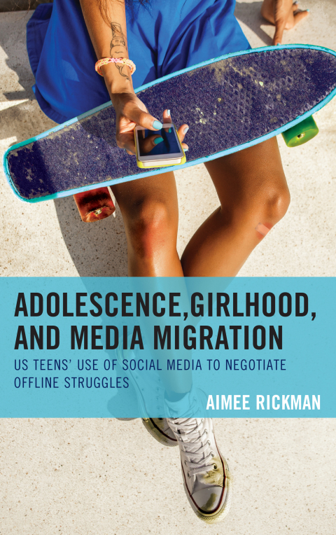 Cover image for book Adolescence, Girlhood, and Media Migration