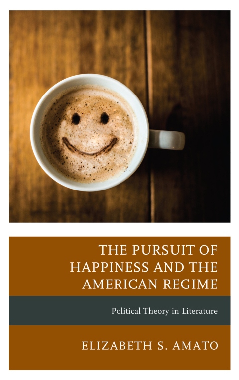 Cover image for book The Pursuit of Happiness and the American Regime