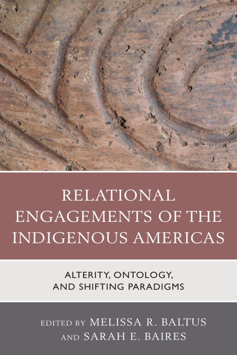 Cover image for book Relational Engagements of the Indigenous Americas