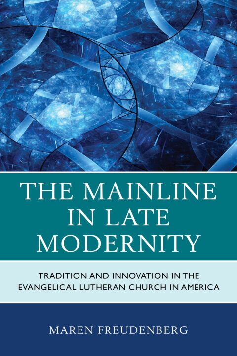 Cover image for book The Mainline in Late Modernity