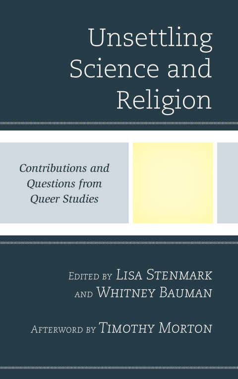 Cover image for book Unsettling Science and Religion