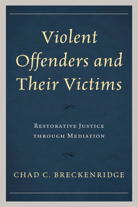 Cover image for book Violent Offenders and Their Victims