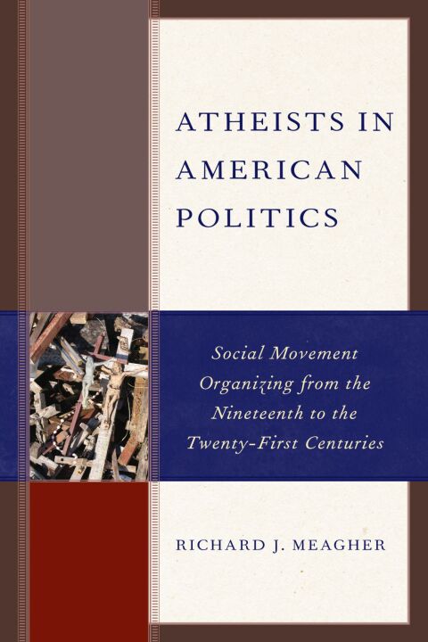 Cover image for book Atheists in American Politics