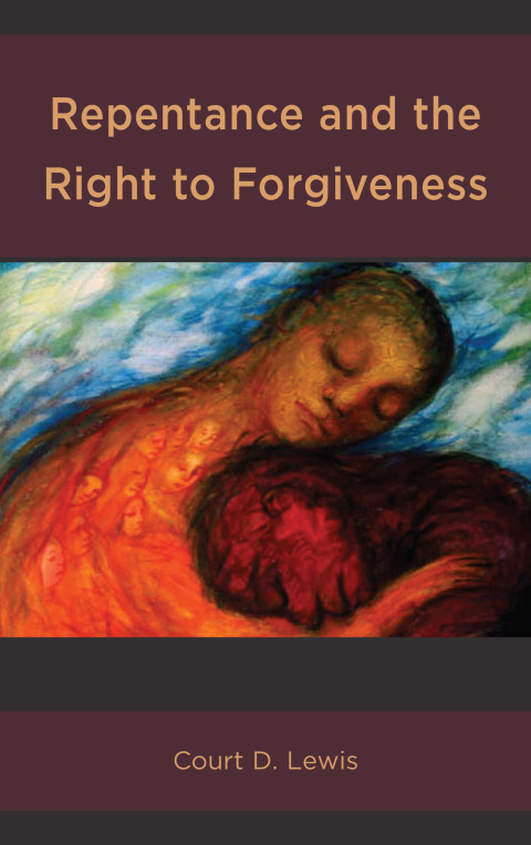 Cover image for book Repentance and the Right to Forgiveness