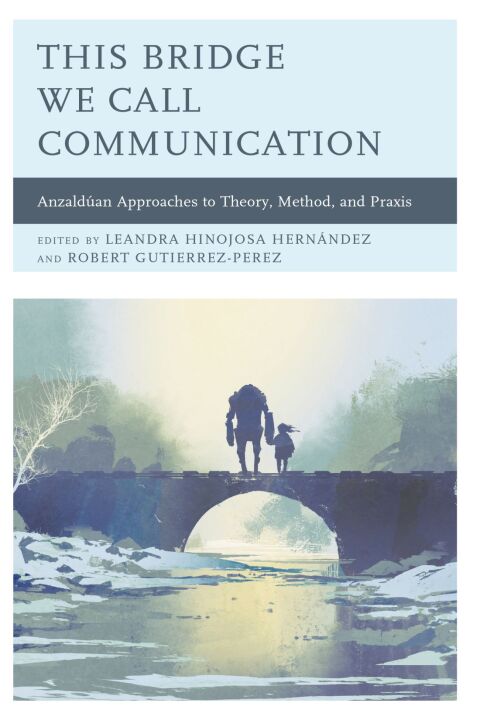 Cover image for book This Bridge We Call Communication