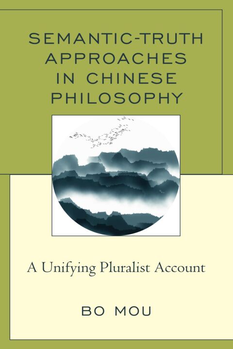 Cover image for book Semantic-Truth Approaches in Chinese Philosophy