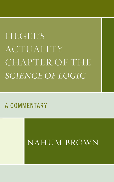 Cover image for book Hegel's Actuality Chapter of the Science of Logic