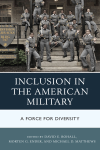 صورة الغلاف: Inclusion in the American Military 9781498528603