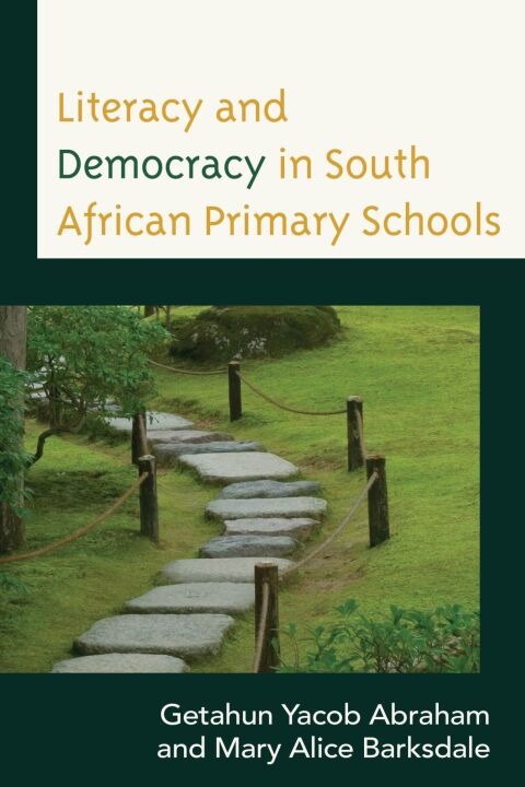Cover image for book Literacy and Democracy in South African Primary Schools
