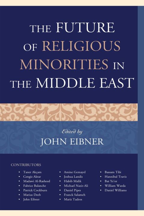 Cover image for book The Future of Religious Minorities in the Middle East