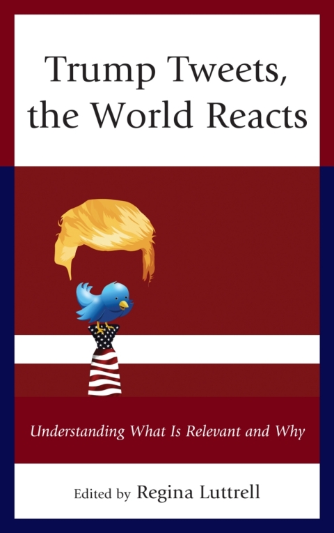 Cover image for book Trump Tweets, the World Reacts