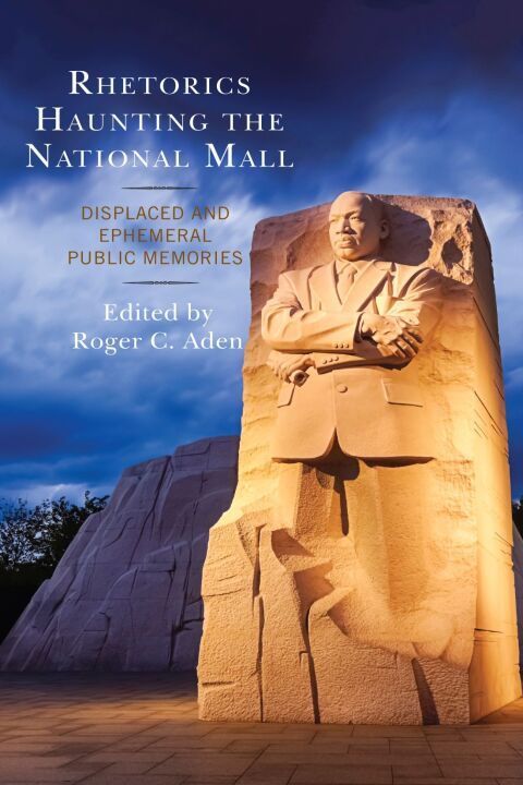 Cover image for book Rhetorics Haunting the National Mall