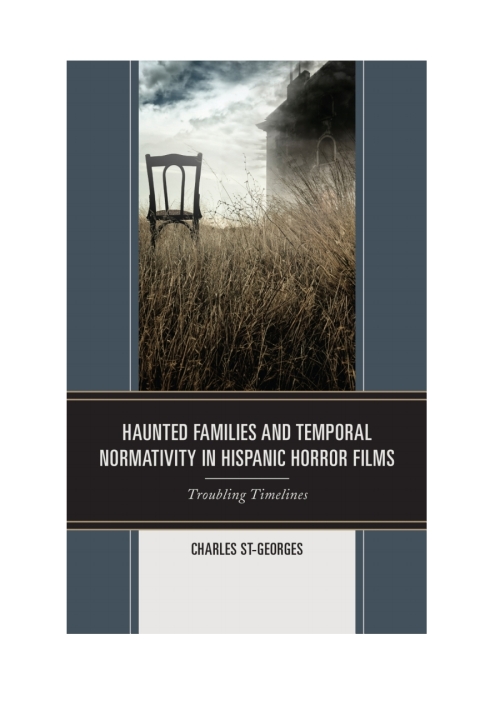 Cover image for book Haunted Families and Temporal Normativity in Hispanic Horror Films