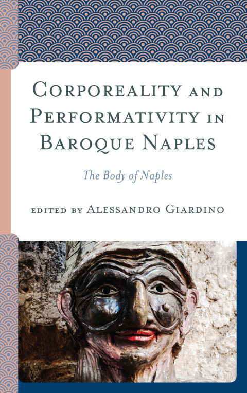 Cover image for book Corporeality and Performativity in Baroque Naples