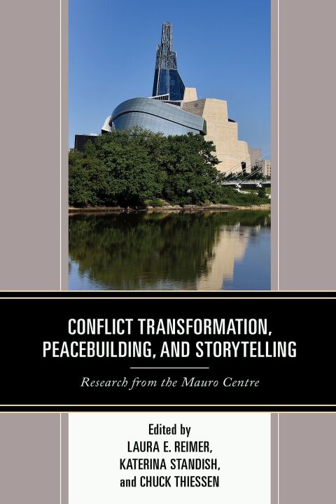 Cover image for book Conflict Transformation, Peacebuilding, and Storytelling
