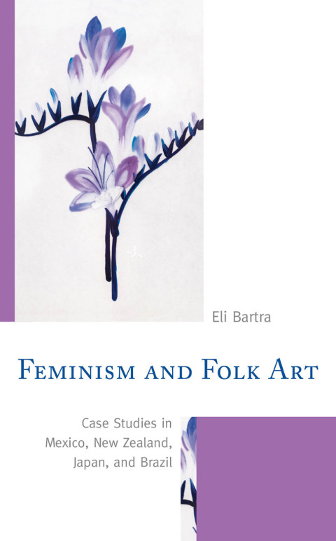 Cover image for book Feminism and Folk Art