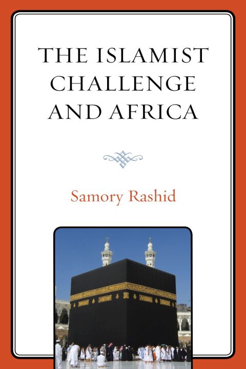 Cover image for book The Islamist Challenge and Africa