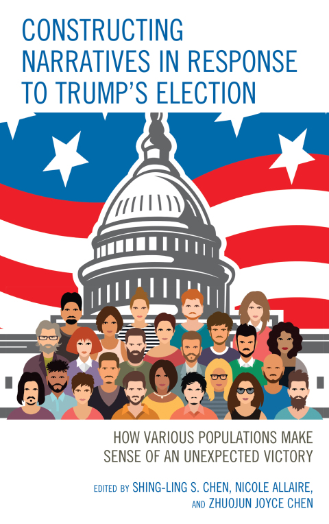 Cover image for book Constructing Narratives in Response to Trump's Election