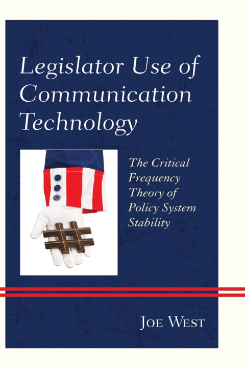 Cover image for book Legislator Use of Communication Technology
