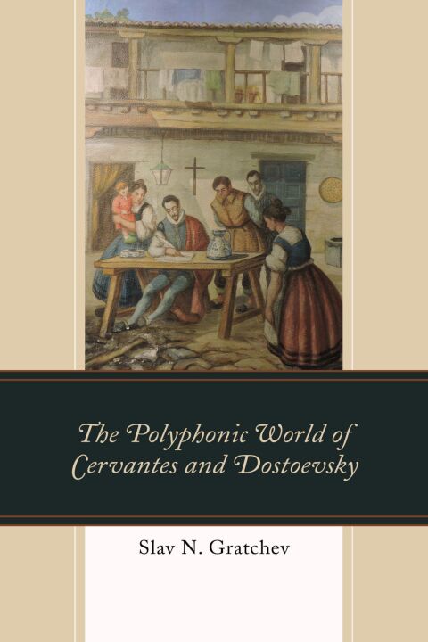 Cover image for book The Polyphonic World of Cervantes and Dostoevsky