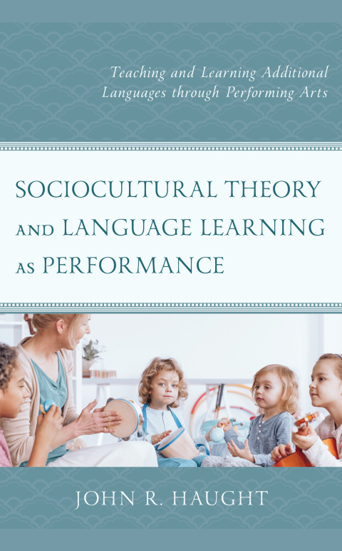 Cover image for book Sociocultural Theory and Language Learning as Performance