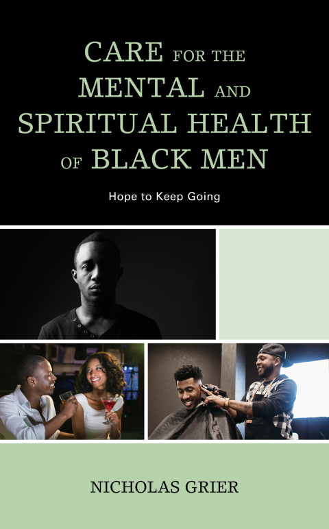 Cover image for book Care for the Mental and Spiritual Health of Black Men