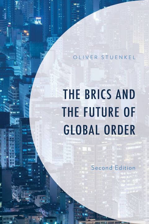 Cover image for book The BRICS and the Future of Global Order