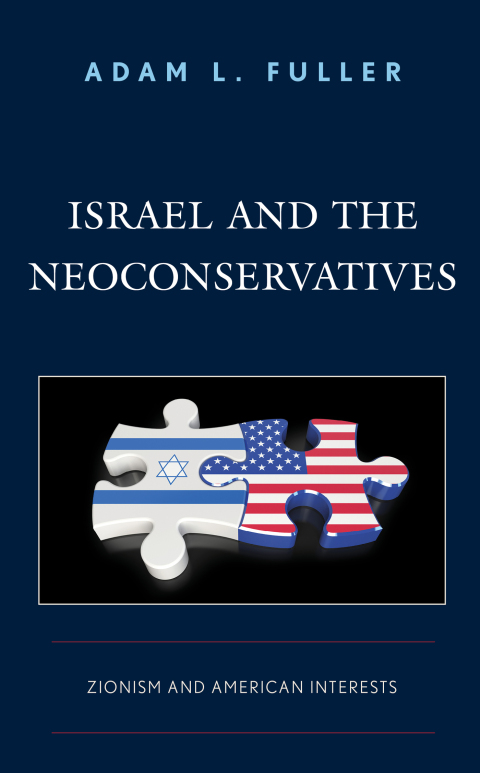 Cover image for book Israel and the Neoconservatives