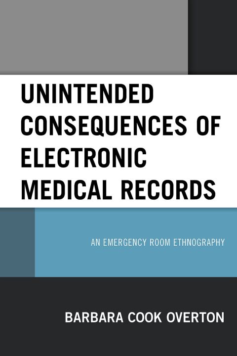 Cover image for book Unintended Consequences of Electronic Medical Records