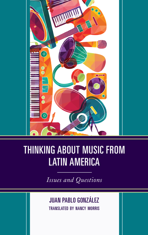 Cover image for book Thinking about Music from Latin America