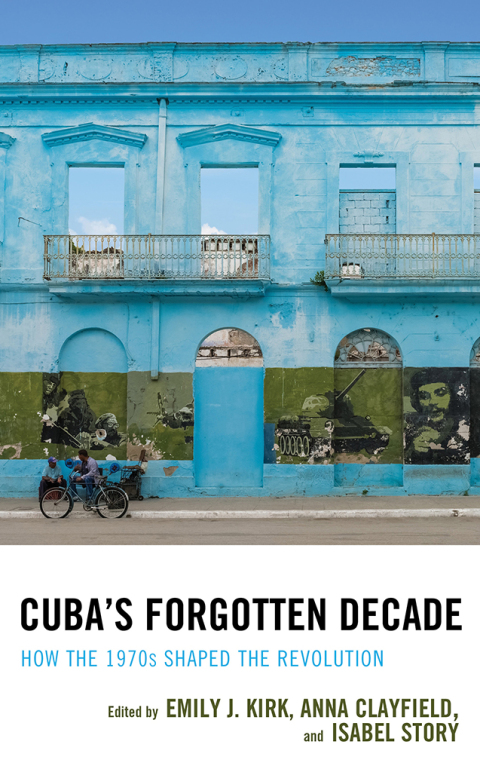 Cover image for book Cuba's Forgotten Decade