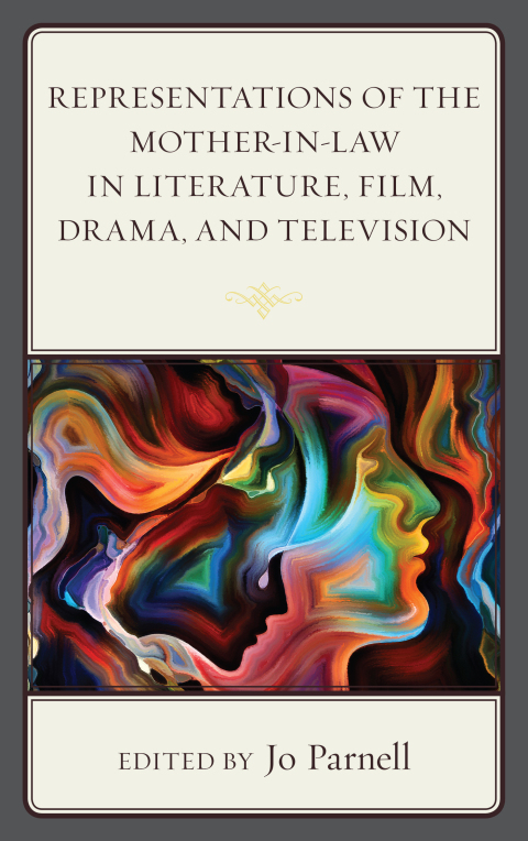 Cover image for book Representations of the Mother-in-Law in Literature, Film, Drama, and Television