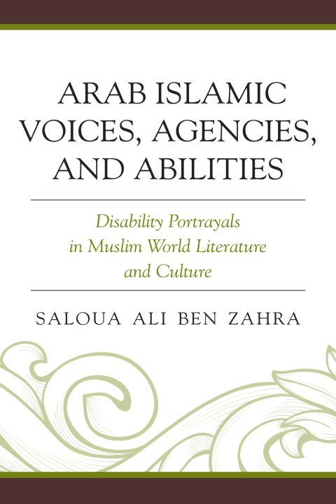 Cover image for book Arab Islamic Voices, Agencies, and Abilities