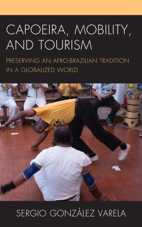 Cover image for book Capoeira, Mobility, and Tourism