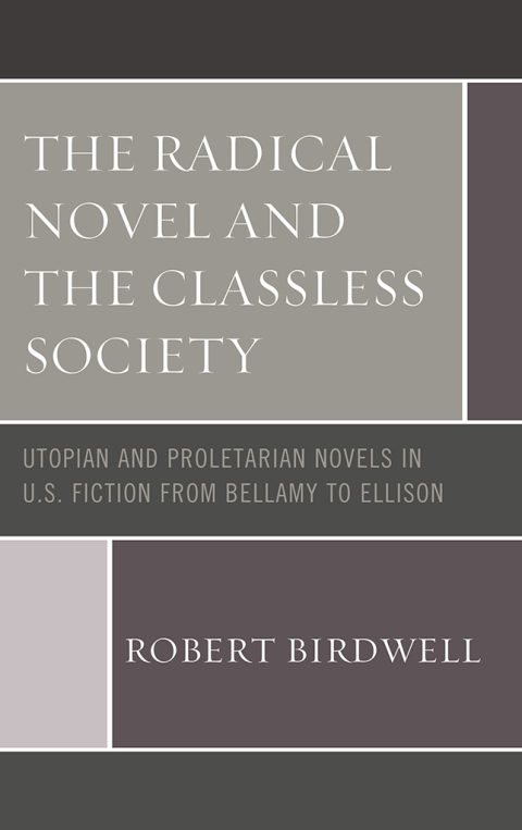Cover image for book The Radical Novel and the Classless Society